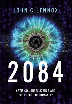 2084: Artificial Intelligence and the Future of Humanity book