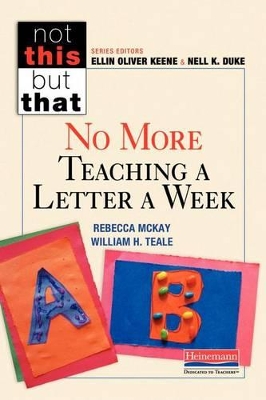 No More Teaching a Letter a Week book