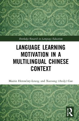 Language Learning Motivation in a Multilingual Chinese Context book