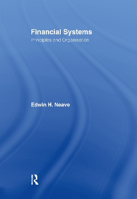 Financial Systems by Edwin H. Neave