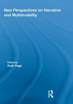 New Perspectives on Narrative and Multimodality by Ruth Page