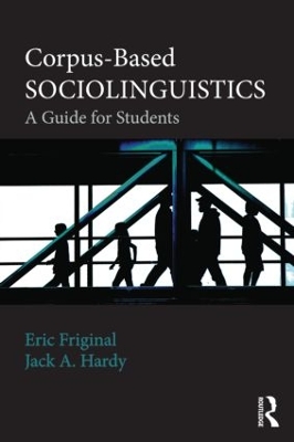 Corpus-Based Sociolinguistics by Eric Friginal