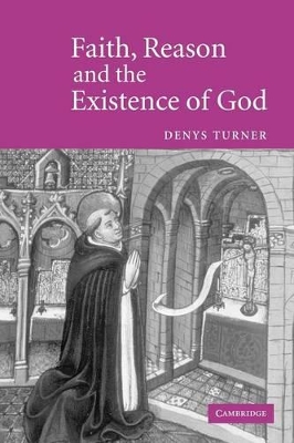 Faith, Reason and the Existence of God book