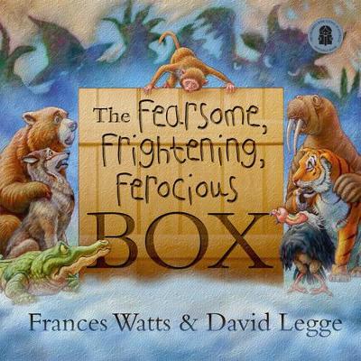 The Fearsome, Frightening, Ferocious Box (Big Book) by Frances Watts