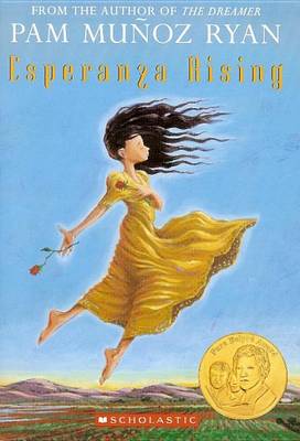 Esperanza Rising by Pam Munoz Ryan