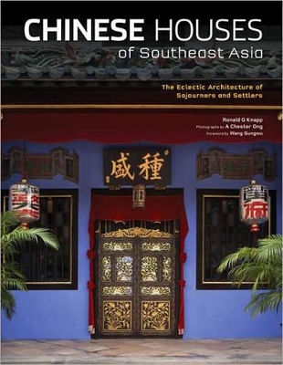 Chinese Houses of Southeast Asia book