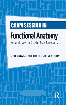 Cram Session in Functional Anatomy: A Handbook for Students and Clinicians book