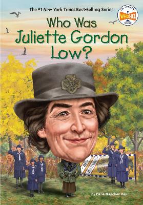 Who Was Juliette Gordon Low? book