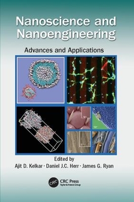Nanoscience and Nanoengineering by Ajit D. Kelkar