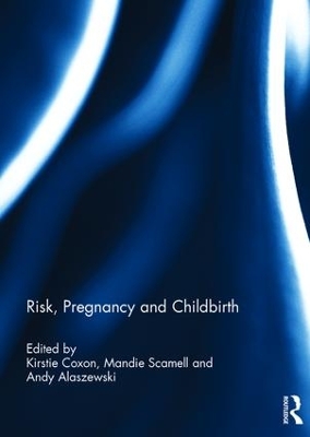 Risk, Pregnancy and Childbirth book