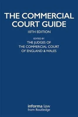 The Commercial Court Guide: (incorporating The Admiralty Court Guide) with The Financial List Guide and The Circuit Commercial (Mercantile) Court Guide book