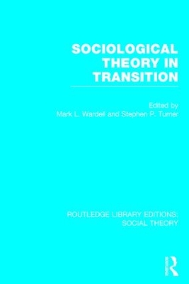 Sociological Theory in Transition book