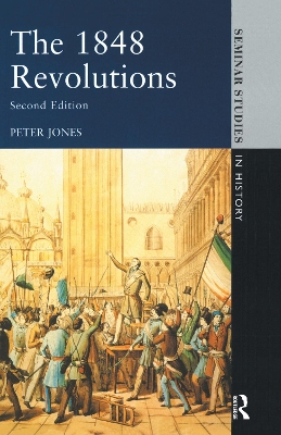 1848 Revolutions by Peter Jones