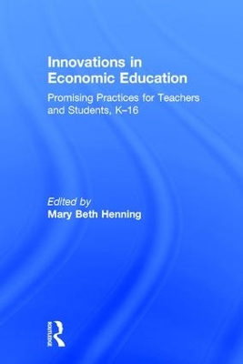 Innovations in Economic Education by Mary Beth Henning