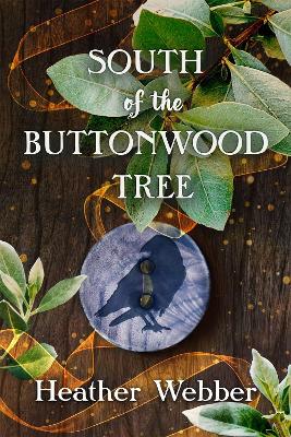 South of the Buttonwood Tree book