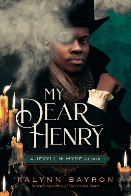 My Dear Henry: A Jekyll & Hyde Remix book