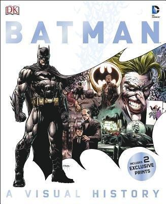 Batman: A Visual History by Matthew K. Manning