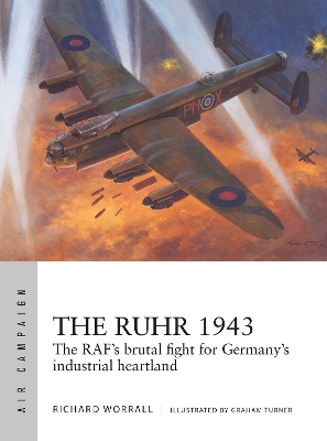 The Ruhr 1943: The RAF’s brutal fight for Germany’s industrial heartland book