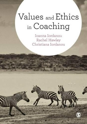 Values and Ethics in Coaching by Ioanna Iordanou