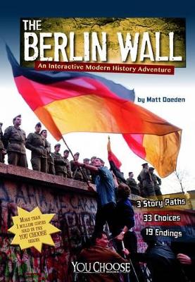 Berlin Wall by Matt Doeden