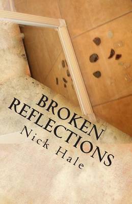 Broken Reflections: A Poetry Collection book