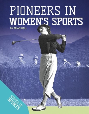 Pioneers in Women's Sports book