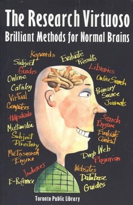 The Research Virtuoso: Brilliant Methods for Normal Brains book