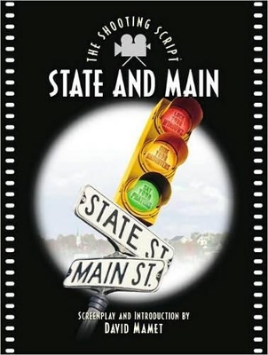 State and Main:The Shooting Script book