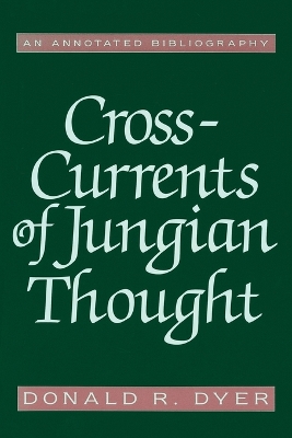 Cross-Currents Of Jungian Thought book