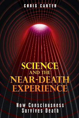Science and the Near-Death Experience book