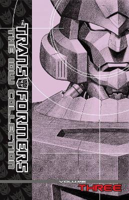 Transformers The IDW Collection Volume 3 by Simon Furman