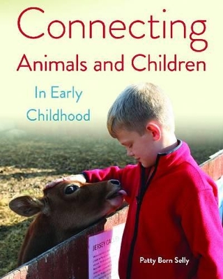 Connecting Animals and Children in Early Childhood book