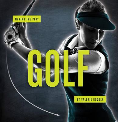 Golf by Valerie Bodden
