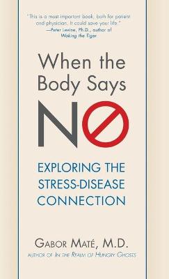 When the Body Says No book