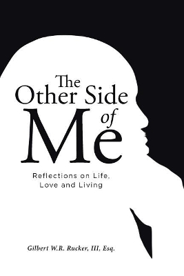 The Other Side of Me: Reflections on Life, Love and Living book