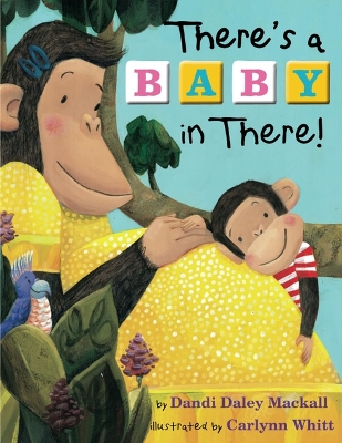 There's a Baby in There! book