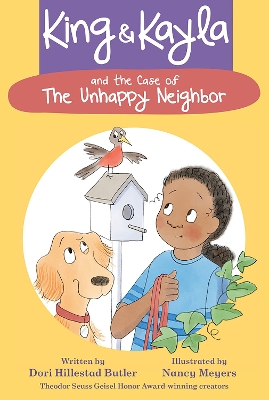 King & Kayla and the Case of the Unhappy Neighbor book