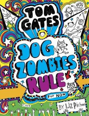 Dog Zombies Rule (for Now) book