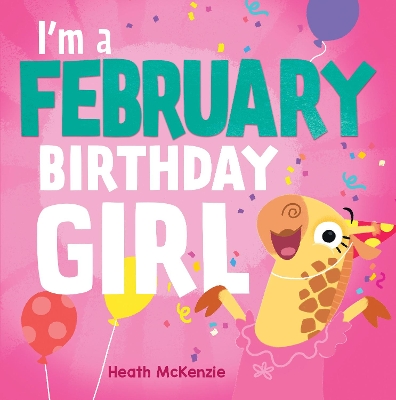 I'M a February Birthday Girl book