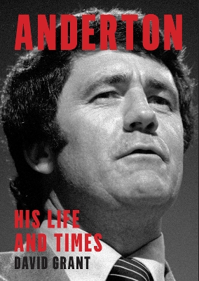 Anderton: His Life and Times book