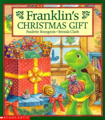 Franklin's Christmas Gift by ,Paulette Bourgeois