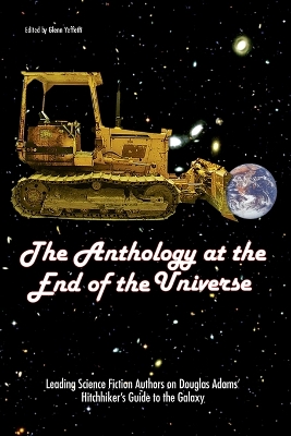 Anthology At The End Of The Universe book