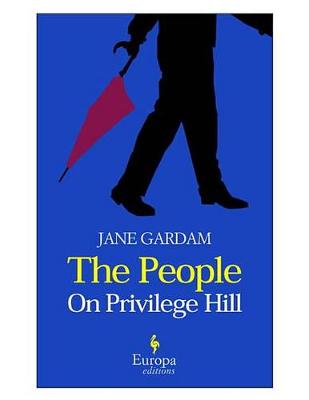 The People on Privilege Hill and Other Stories by Jane Gardam