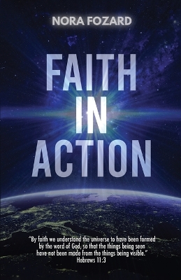 Faith In Action: Expanded and Updated for the 21st Century Church by Nora Fozard