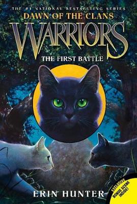 Warriors: Dawn of the Clans #3: The First Battle by Erin Hunter