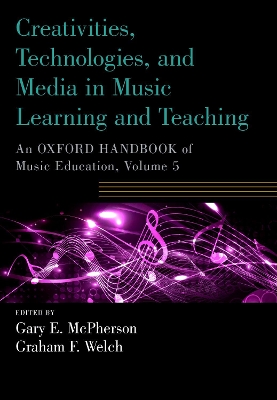 Creativities, Technologies, and Media in Music Learning and Teaching book