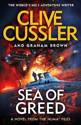 Sea of Greed: NUMA Files #16 by Clive Cussler