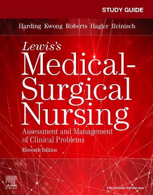 Study Guide for Medical-Surgical Nursing: Assessment and Management of Clinical Problems book
