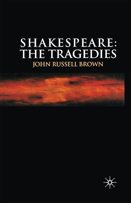 Shakespeare: The Tragedies book