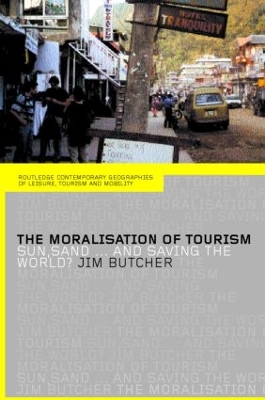 The Moralisation of Tourism by Jim Butcher